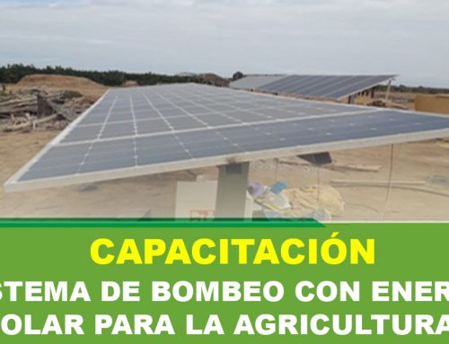 Sistema de Bombeo con Energía Solar para la Agricultura